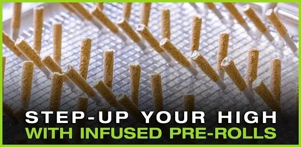Step up your high with infused pre-rolls